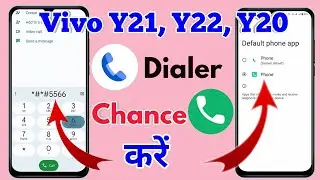 how to change google dialer vivo y21, vivo y21 dialer change