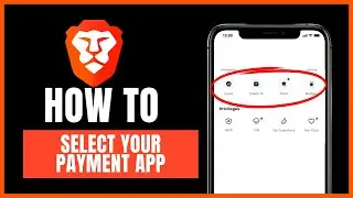 How to select your payment app on Brave browser