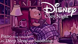 Have a Deep Sleep and Gentle Dream with Pooh | Cozy Night Disney-Inspired Music Piano 🌙