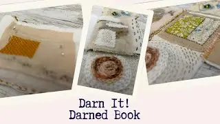 🧵Darn It!: Slowstitch Darning Techniques - Making a Darn Book! 🧵