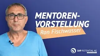 Mentoren-Vorstellung: Ron Fischwasser