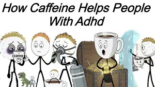  How Caffeine Helps People With ADHD
