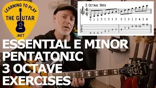 Essential E Minor Pentatonic 3 Octave Exercises