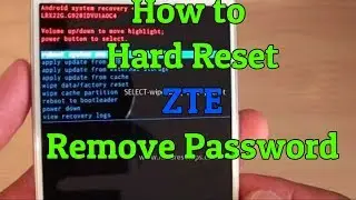 How to reset ZTE Phone/How to open LOCKED Android phone ZTE (EASY)