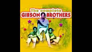 Gibson Brothers - Ooh what a life (Official Audio)