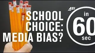 Media bias: How do outlets cover school choice research? | IN 60 SECONDS