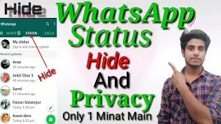 WhatsApp Tricks-Whatsapp स्टेटस को कैसे छिपाते है | Technical Farhan