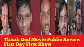 Thank God Movie Public Review | Ajay Devgn ,Rakul Preet Singh ,Sidharth Malhotra , Nora Fatehi