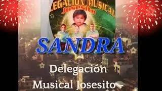 SANDRA_(nuevo)delegaci&oacute;n musical josesito 2018