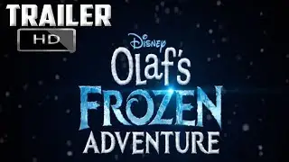 Olaf's Frozen Adventure Trailer #1 (2017)
