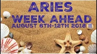 Aries Destiny & Direction Tarotscope Weekly: 6th-12th August