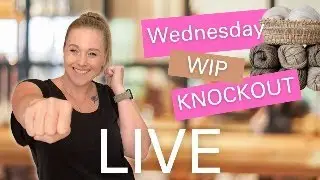 Aug. 28th - Wednesday WIP Knockout LIVE