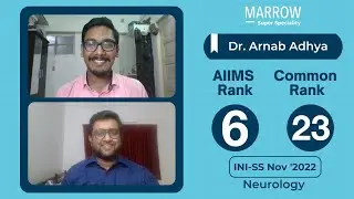 INI-SS Nov&rsquo;22, DM Neurology, AML rank 6,CML Rank 23, Dr Arnab Adhya in conversation with Dr Baishyak