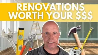 7 Renovations WORTH Spending Money On | Leif Jacobson