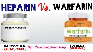 Heparin Vs. Warfarin (Anticoagulant Drug)  #Pharcologylecture #GPAT #BPharm #Dpharm