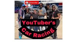 YouTuber’s Cars and Car Racing!