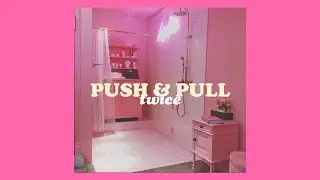 TWICE (트와이스) - 'PUSH & PULL' (JIHYO & SANA & DAHYUN) Easy Lyrics