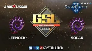 2018 GSL S1 Ro32 Group A Match 2: Leenock (Z) vs Solar (Z)