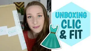 UNBOXING & TRY ON - BOX CLIC AND FIT - Avril 2018 | La Vie En Rousse
