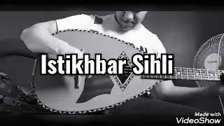 ISTIKHBAR SIHLI. Pr&eacute;lude Sihli