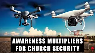 Awareness Multipliers for Church Security