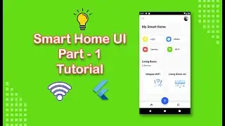 Build an IoT App UI in Flutter | Smart Home UI in Flutter [Part 1] | Easy Flutter Tutorials