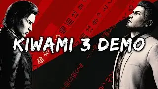 Kiwami 3 Demo but honestly I don't really care