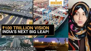 Inside India's ₹100 Trillion Infrastructure Revolution: Roads, Railways, Ports & More! | Reaction!!