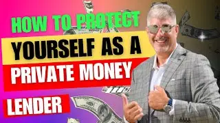 How To Protect Yourself As A Private Money Lender | Dan Zitofsky