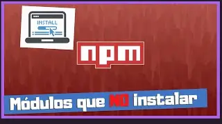 🔴 TIPS para saber si debes INSTALAR ese módulo de NPM o NO❗️