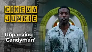 Cinema Junkie Bonus Episode: Unpacking 'Candyman'