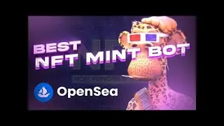 OpenSea bot  | TOP NFT Trading Bot 2022 | Fast Buy / Sell +401$ per day BEST