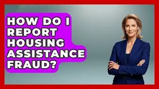 How Do I Report Housing Assistance Fraud? - Mind Over Substance