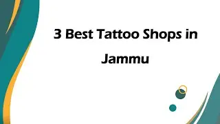 3 Best Tattoo shops in Jammu, Jammu and Kashmir 2025 | Tattoo parlors