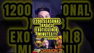 Grab 1200 Seasonal XP & 3 EXOTICS in ONLY 8 Minutes - Division 2  @DiedAgainGaming #division2