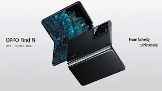 OPPO Find N | Fodable Flagship Launch Event
