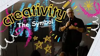 Creativity ll @BeTheSymbol