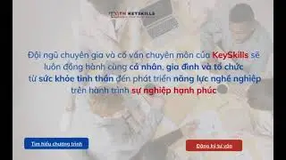 KeySkills Education, nơi bạn biết l&agrave;m thế n&agrave;o để trở th&agrave;nh phi&ecirc;n bản tốt nhất của ch&iacute;nh m&igrave;nh.