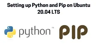 How to Install and Use Python and Pip on Ubuntu 20.04 LTS Linux | 2021