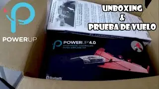 Unboxing PowerUp 4.0 y primeras impresiones