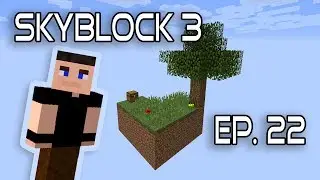 Skyblock 3 Ep. 22 | Iron Quest
