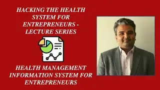 Understanding Health Management Information System (HMIS) as an Entrepreneur