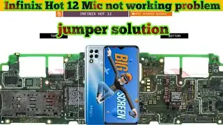 Infinix Hot 12 Mic not working problem jumper solution|#youtubeviralvideo2024