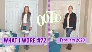 What I Wore #72...OOTD:  February 2020