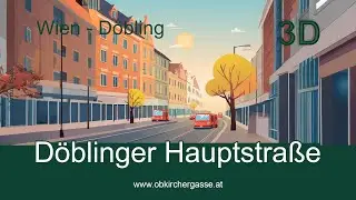 3D Ansicht D&ouml;blinger Hauptstra&szlig;e Wien. Google Earth Aufnahme 2025