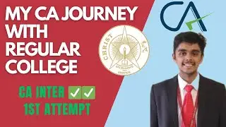 CA INTER 1ST ATTEMPT WITH REGULAR COLLEGE | Christ university | May 24 1st attempt