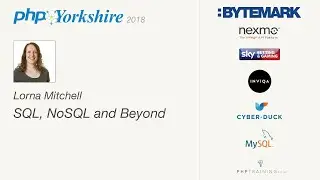 Lorna Mitchell - SQL, NoSQL and Beyond