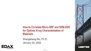 How to Correlate Micro XRF and SEM-EDS for Optimal X-ray Characterization of Materials