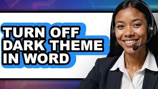 How to Turn Off Dark Theme in Word (only Way)
