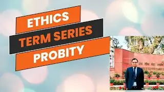 Probity | Ethics Terms Series | Marks booster series | Aditya sir